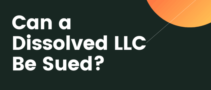 Can a Dissolved LLC Be Sued