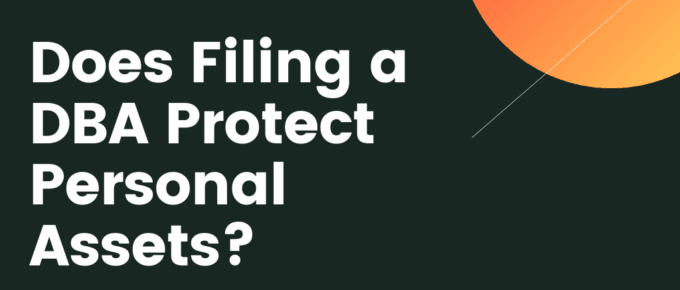 Does Filing a DBA Protect Personal Assets